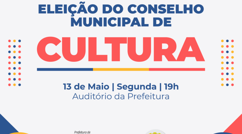Eleição para o Conselho Municipal de Cultura será na segunda-feira